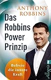 Das Robbins Power Prinzip: Befreie die innere Kraft | Schluss mit Fremdbestimmung, Frustration und Unsicherheit (0)